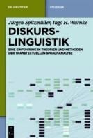 Diskurslinguistik - Jürgen Spitzmüller, Ingo Hans Oskar Warnke