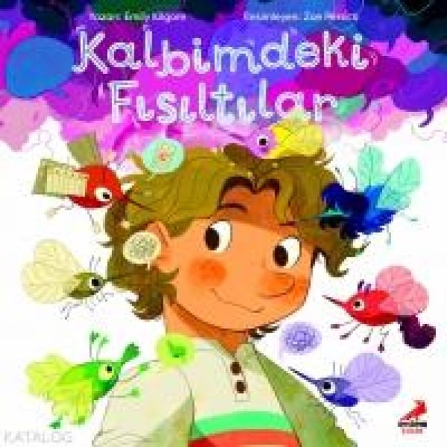 Kalbimdeki Fisiltilar - Emily Kilgore