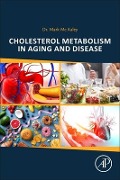 Cover-Bild zum Titel 'Cholesterol Metabolism in Aging and Disease' von 'Mark Mc Auley'