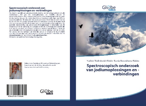 Spectroscopisch onderzoek van jodiumoplossingen en -verbindingen - Vladimir Vladimirovich Klubin, Ksenia Alexandrovna Klubina