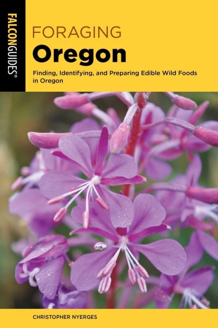 Foraging Oregon - Christopher Nyerges