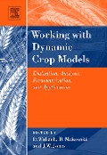 Cover-Bild zum Titel 'Working with Dynamic Crop Models' von 'Daniel Wallach, David Makowski, Francois Brun, James W. Jones'
