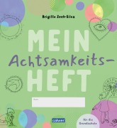 Cover-Bild zum Titel 'Mein Achtsamkeitsheft für die Grundschule' von 'Brigitte Zeeh-Silva'