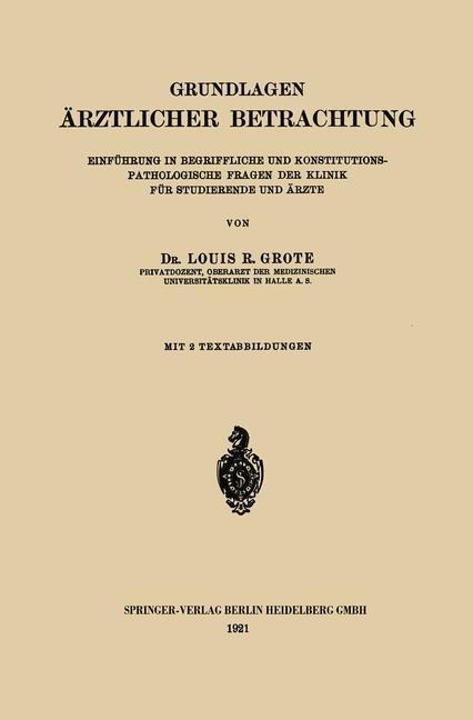Grundlagen Ärztlicher Betrachtung - Louis Ruyter Radcliffe Grote