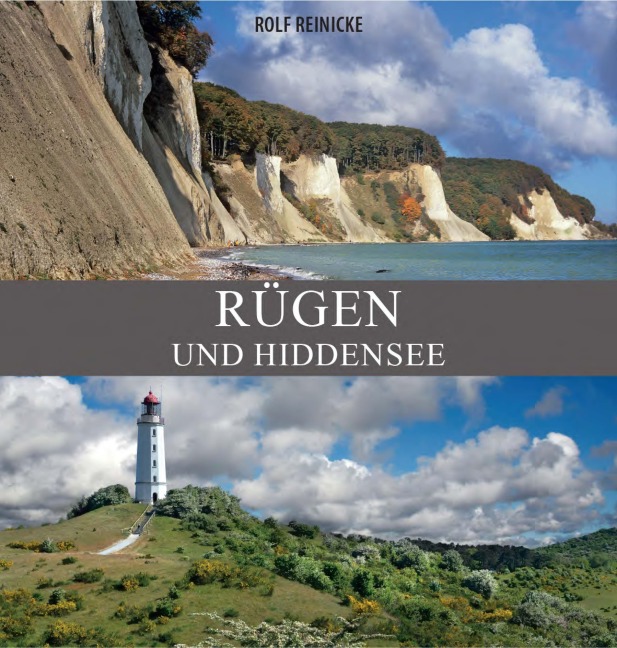 Rügen und Hiddensee - Rolf Reinicke