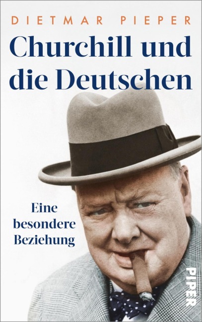 Churchill und die Deutschen - Dietmar Pieper