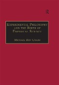 Cover-Bild zum Titel 'Experimental Philosophy and the Birth of Empirical Science' von 'Michael Ben-Chaim'