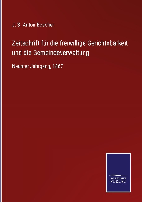 Zeitschrift für die freiwillige Gerichtsbarkeit und die Gemeindeverwaltung - 