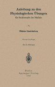 Cover-Bild zum Titel 'Anleitung zu den Physiologischen Übungen' von 'Wilhelm Trendelenburg'