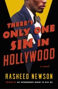 Cover-Bild zum Titel 'There's Only One Sin in Hollywood' von 'Rasheed Newson'