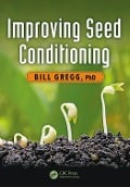 Cover-Bild zum Titel 'Improving Seed Conditioning' von 'Bill Gregg'