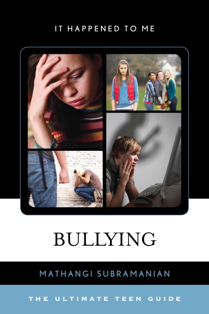 Bullying - Mathangi Subramanian