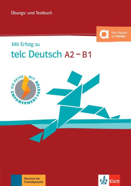 Mit Erfolg zu telc Deutsch A2/B1 - Anna Pohlschmidt, Bettina Schwieger