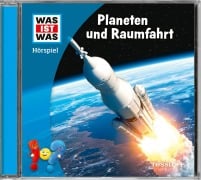 WAS IST WAS Hörspiel. Planeten und Raumfahrt - Stefan Maetz