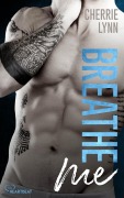 Cover-Bild zum Titel 'Breathe me' von 'Cherrie Lynn'
