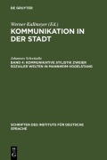 Cover-Bild zum Titel 'Kommunikative Stilistik zweier sozialer Welten in Mannheim-Vogelstang' von 'Johannes Schwitalla'