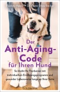Cover-Bild zum Titel 'Der Anti-Aging-Code für Ihren Hund' von 'Rodney Habib, Karen Shaw Becker'