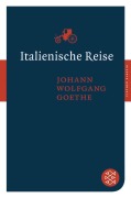 Cover-Bild zum Titel 'Italienische Reise' von 'Johann Wolfgang von Goethe'