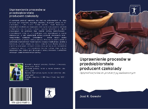 Usprawnienie procesów w przedsi¿biorstwie producent czekolady - José R. Gewehr