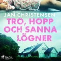 Cover-Bild zum Titel 'Tro, hopp och sanna lögner' von 'Jan Christensen'