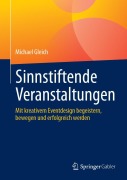 Cover-Bild zum Titel 'Sinnstiftende Veranstaltungen' von 'Michael Gleich'