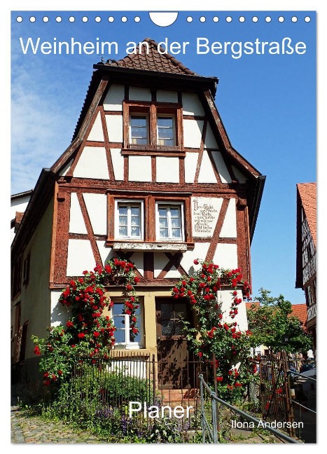 Weinheim an der Bergstraße Planer (Wandkalender 2025 DIN A4 hoch), CALVENDO Monatskalender - Ilona Andersen
