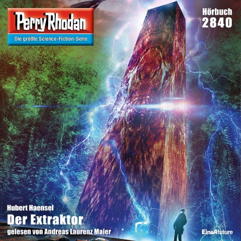 Perry Rhodan 2840: Der Extraktor - Hubert Haensel