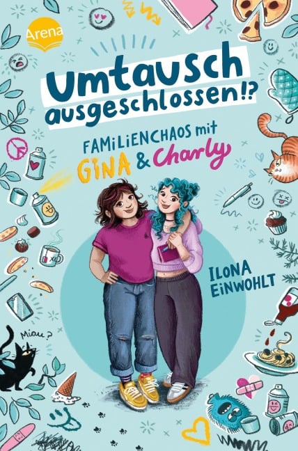 Umtausch ausgeschlossen!? Familienchaos mit Gina und Charly - Ilona Einwohlt