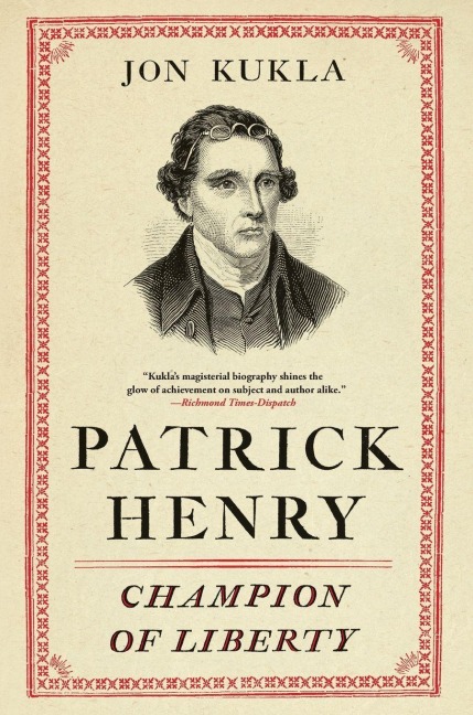 Patrick Henry - Jon Kukla