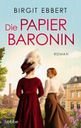 Cover-Bild zum Titel 'Die Papierbaronin' von 'Birgit Ebbert'
