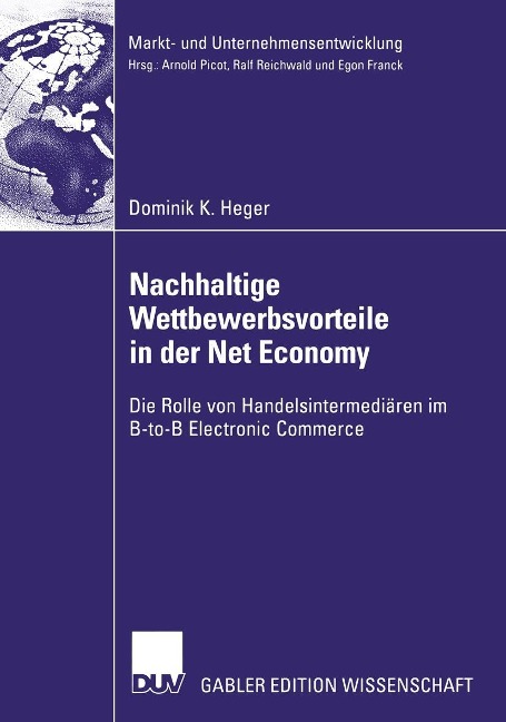 Nachhaltige Wettbewerbsvorteile in der Net Economy - Dominik Heger