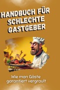 Cover-Bild zum Titel 'Handbuch für schlechte Gastgeber' von 'Emil Neumann'