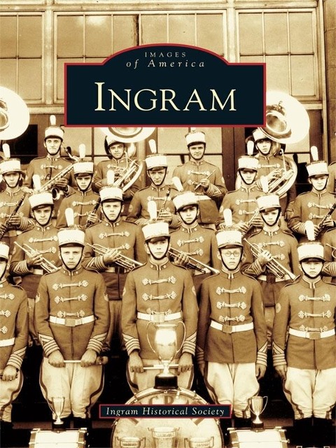 Ingram - Ingram Historical Society