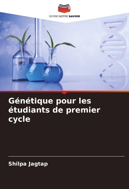 Génétique pour les étudiants de premier cycle - Shilpa Jagtap