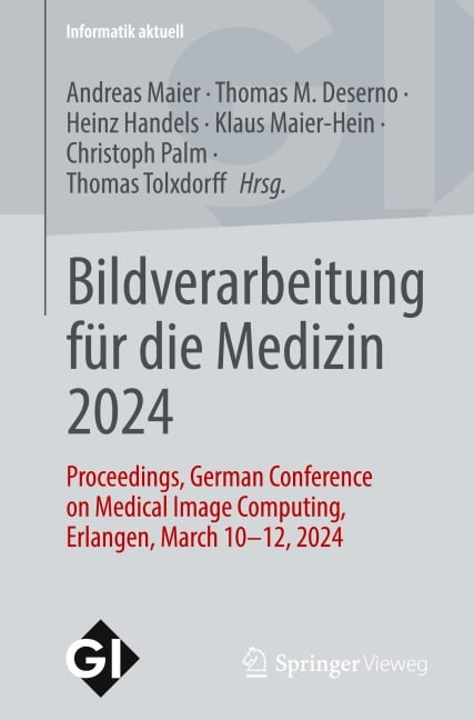 Bildverarbeitung für die Medizin 2024 - 