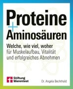 Cover-Bild zum Titel 'Proteine und Aminosäuren' von 'Angela Bechthold'