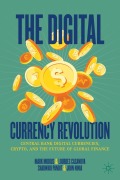 Cover-Bild zum Titel 'The Digital Currency Revolution' von 'Mark Mobius, Lourdes Casanova, Sharwari Pandit, John Ninia'