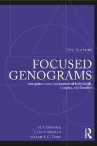Focused Genograms - Rita Demaria, Markie L. C. Twist, Gerald R. Weeks