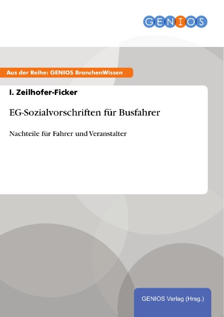 EG-Sozialvorschriften für Busfahrer - I. Zeilhofer-Ficker