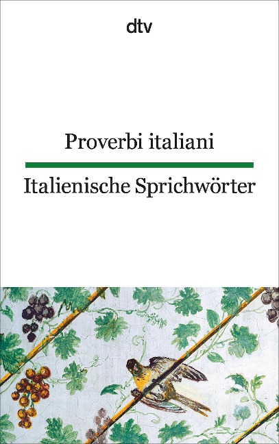 Italienische Sprichwörter / Proverbi italiani - 