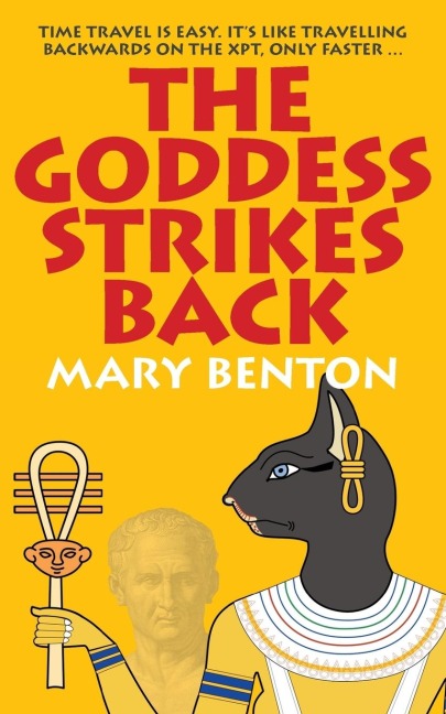 The Goddess Strikes Back - Mary Benton