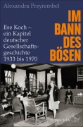 Cover-Bild zum Titel 'Im Bann des Bösen' von 'Alexandra Przyrembel'