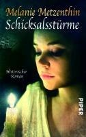 Schicksalsstürme - Melanie Metzenthin