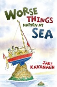 Cover-Bild zum Titel 'Worse Things Happen at Sea' von 'Jake Kavanagh'