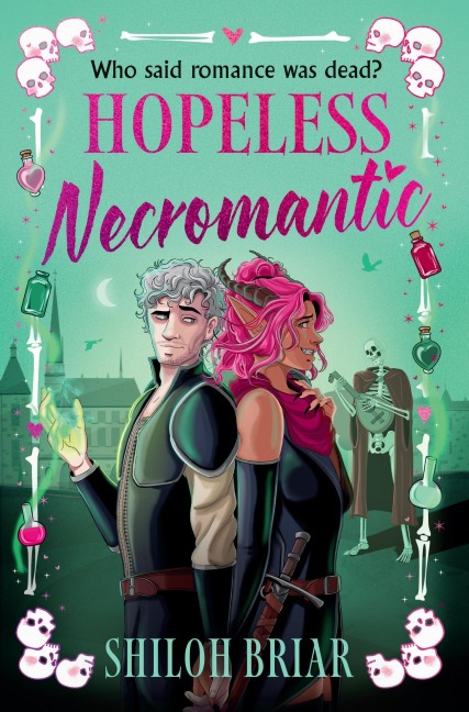 Hopeless Necromantic - Shiloh Briar