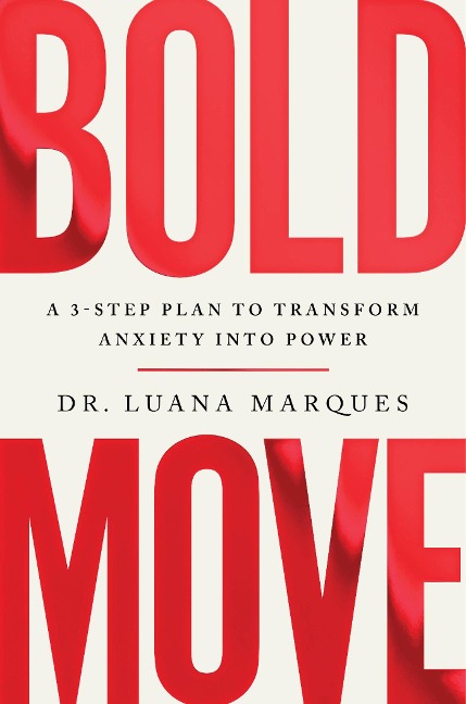 Bold Move - Luana Marques