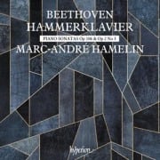 Hammerklavier - Sonaten Op. 106 & Op. 2 Nr. 3 - Marc-Andr' Hamelin