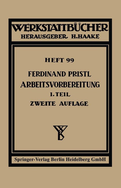 Arbeitsvorbereitung - F. Pristl