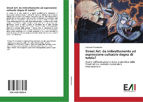 Street Art: da imbrattamento ad espressione culturale degna di tutela? - Manuela Trevisanello
