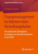 Cover-Bild zum Titel 'Changemanagement im Rahmen einer Verwaltungsfusion' von 'Christoph Czychun'